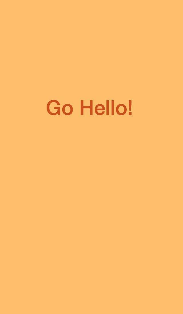Go Hello!