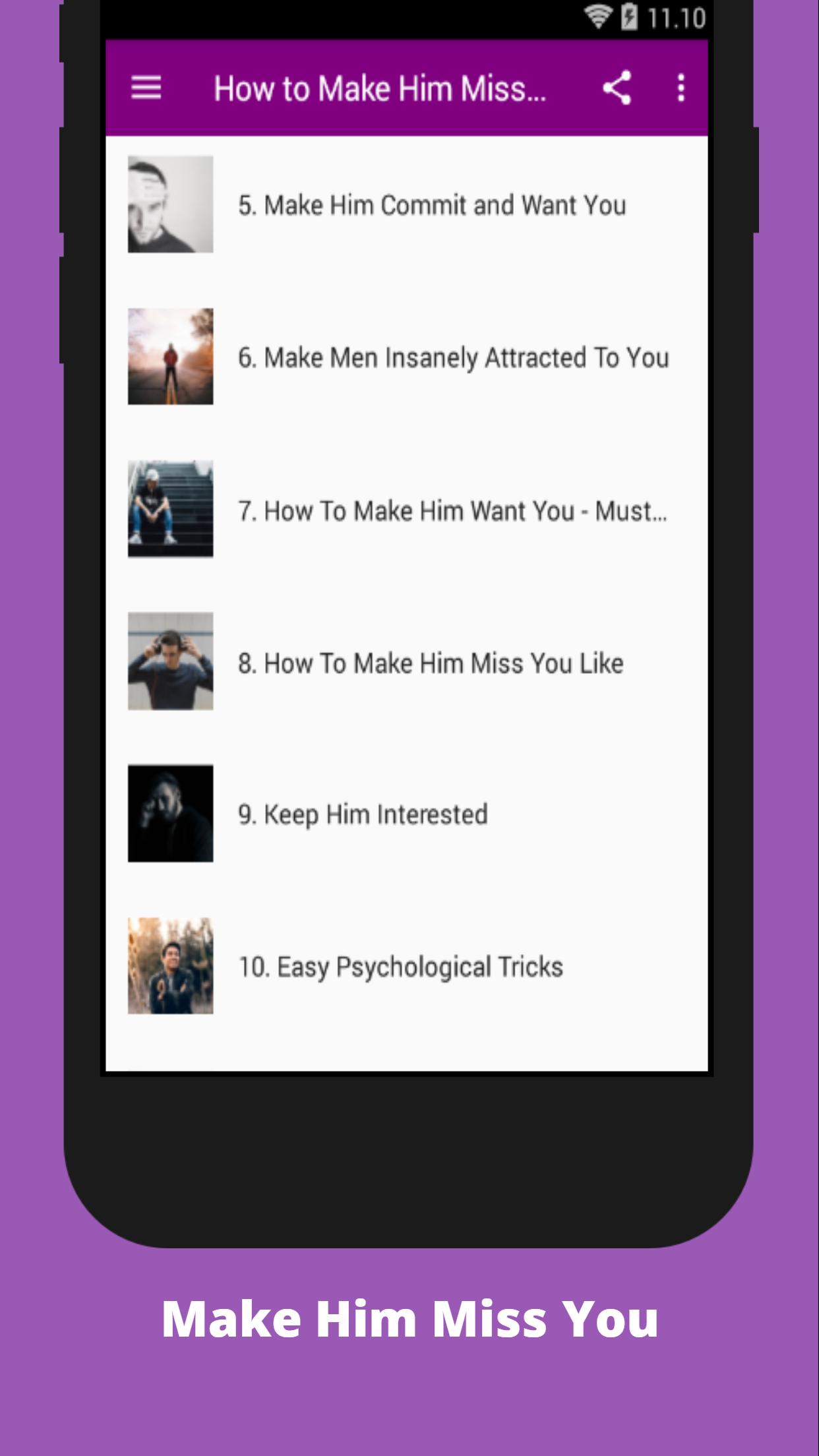 How to Make Him Miss You more