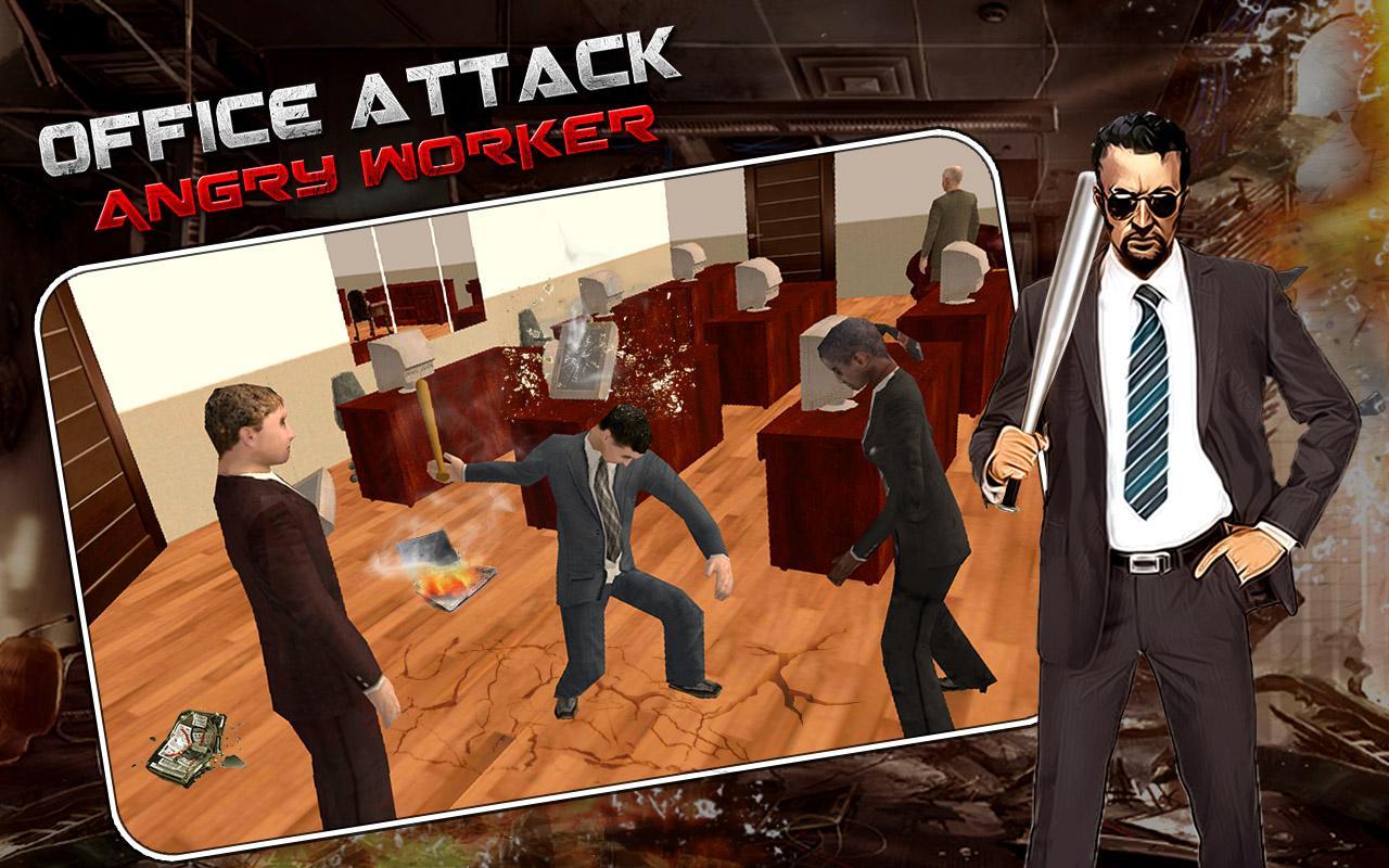 Office Attack : Angry Worker