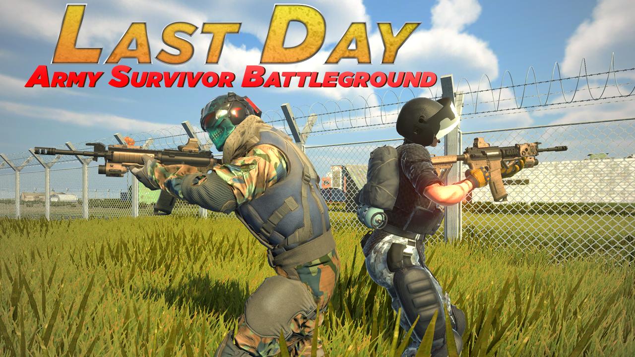 Last Day Army Battleground Survival: Shooting Game