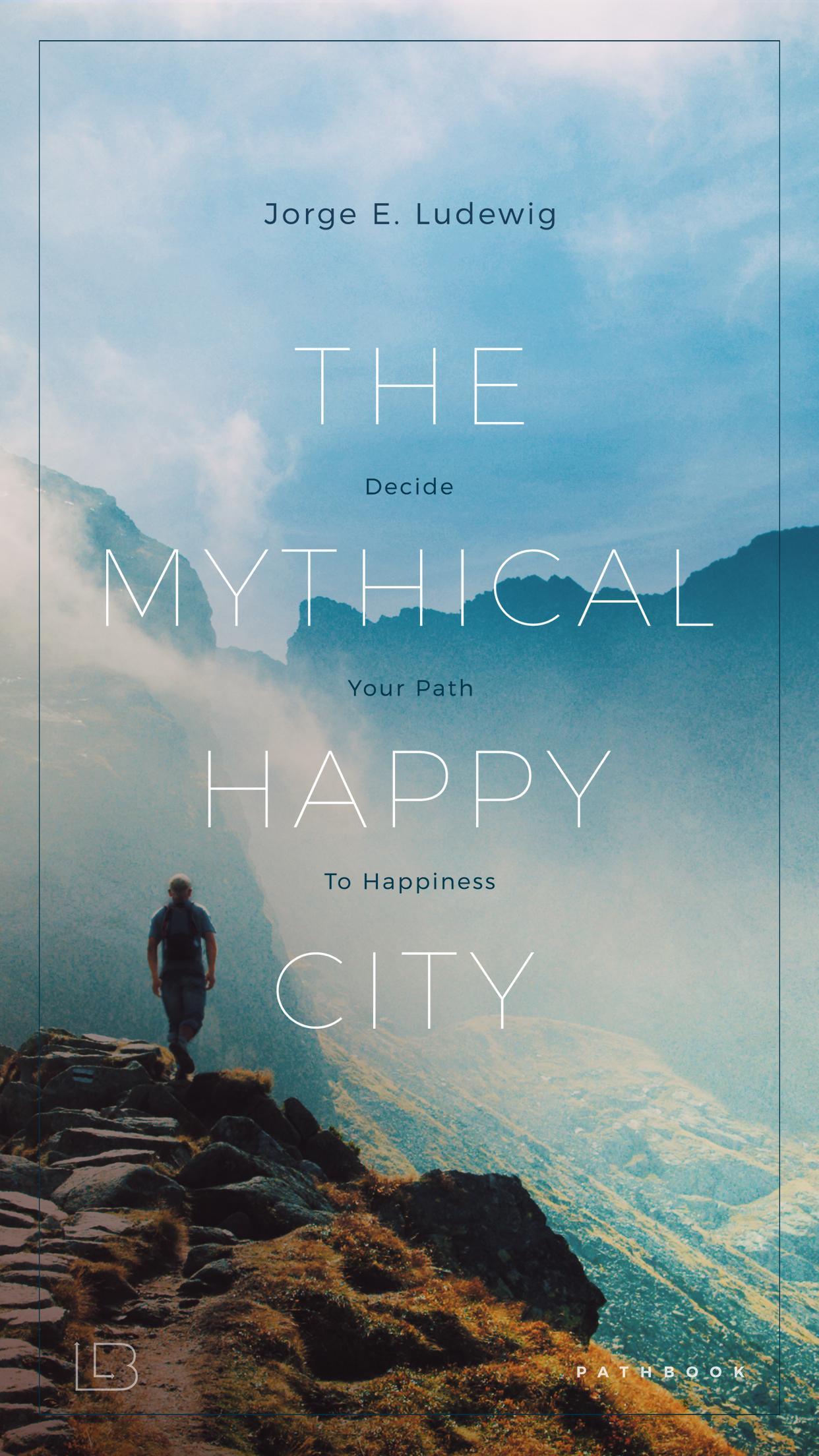 Mythical Happy City book: The