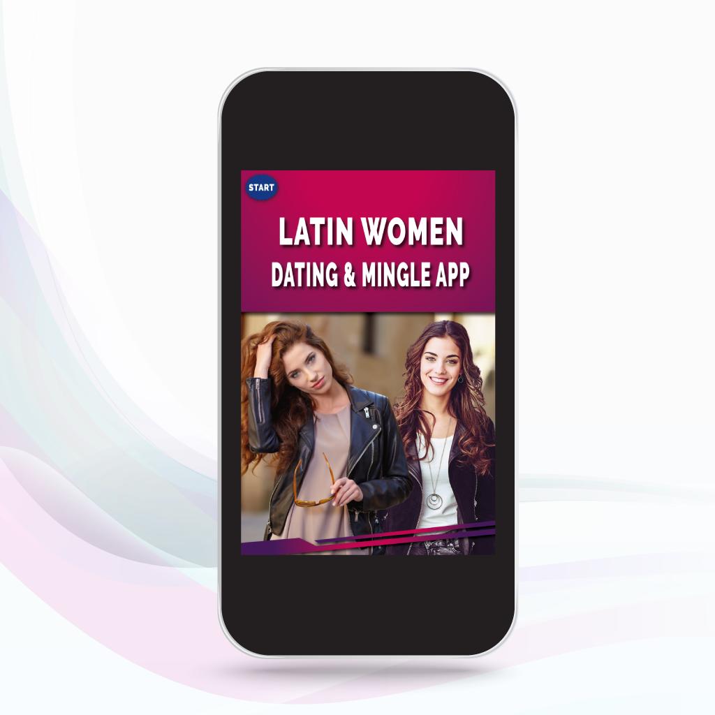 Latin Women Dating & Mingle App
