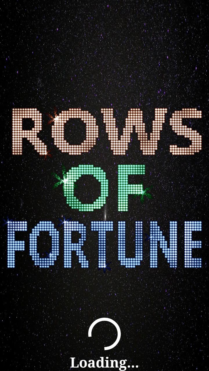 Rows of Fortune