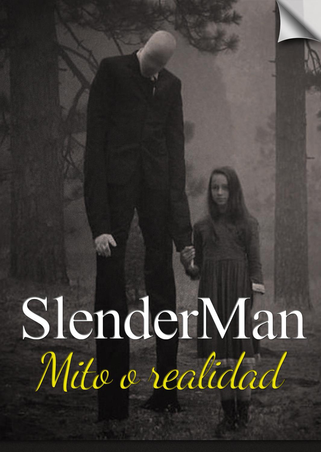 SLENDERMAN: Mito o realidad