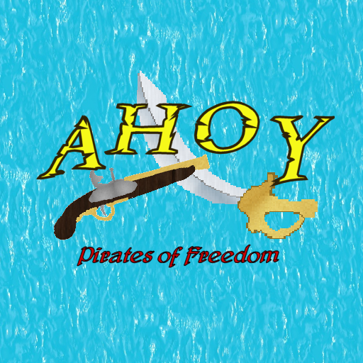 Ahoy Pirates of Freedom