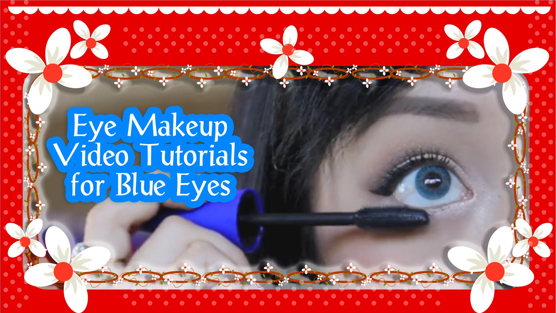 Eye Makeup for Blue Eyes Guides