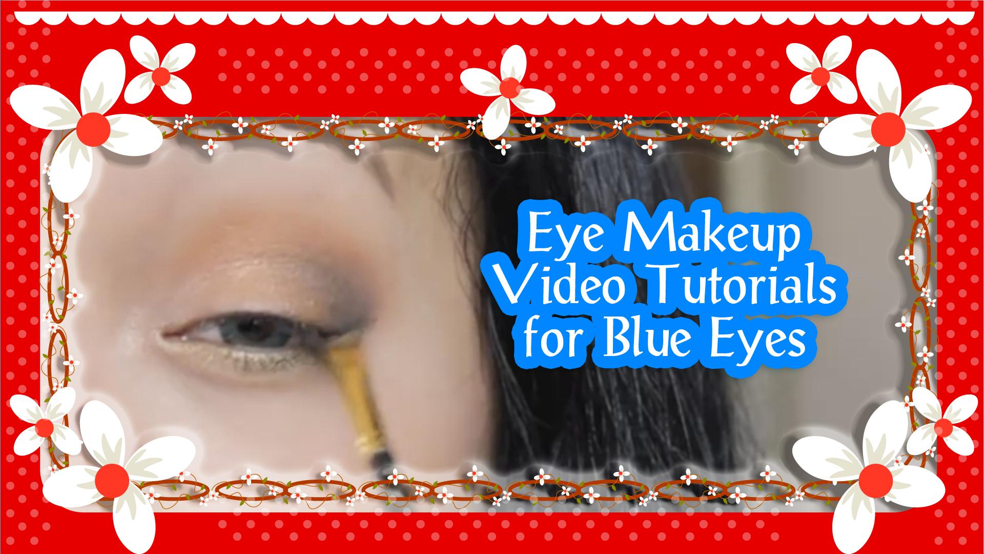 Eye Makeup for Blue Eyes Guides