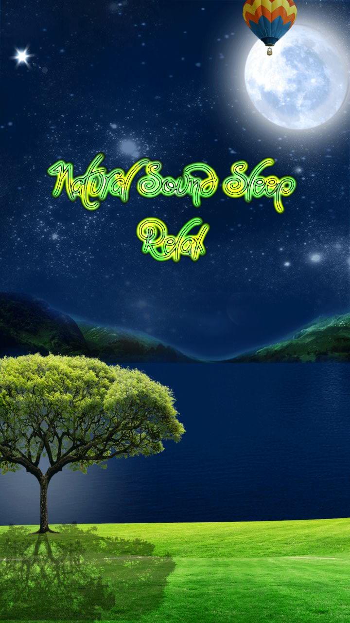 Natural Sound Sleep & Relax