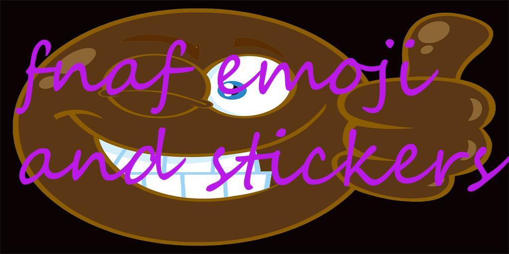 photo and  sticker for FNAF