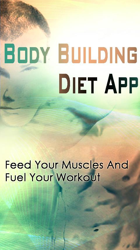 Body Building Diet App